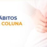 Conheça 5 hábitos ruins para a coluna