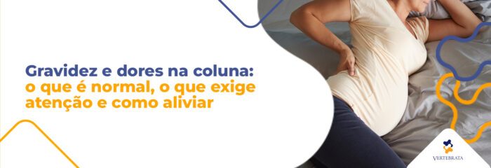 Dores na coluna na gravidez: o que fazer e quando se preocupar