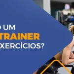 É necessário um personal trainer para fazer exercícios?